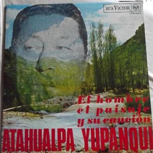 Atahualpa Yupanqui - El Hombre, El Paisaje Y Su Canción (1968)