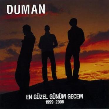 Duman - En Güzel Günüm Gecem 1999-2006 (2007)
