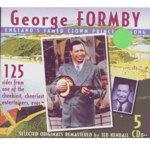 George Formby - England's Famed Clown Prince Of Song (2004)