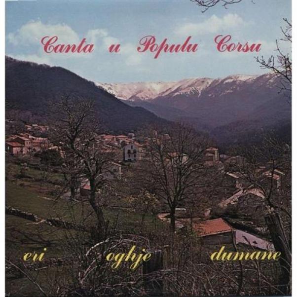 Canta U Populu Corsu - Eri Oghje Dumane (1975)