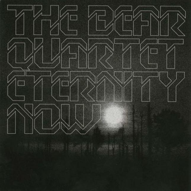 The Bear Quartet - Eternity Now (2006)