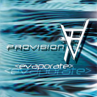 Provision - Evaporate (2002)