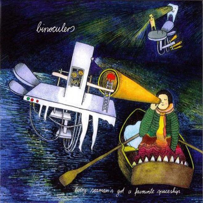Binoculers - Every Seaman's Got A Favourite Spaceship (2010)