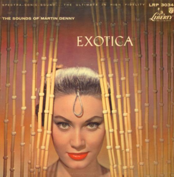 Martin Denny - Exotica (1957)