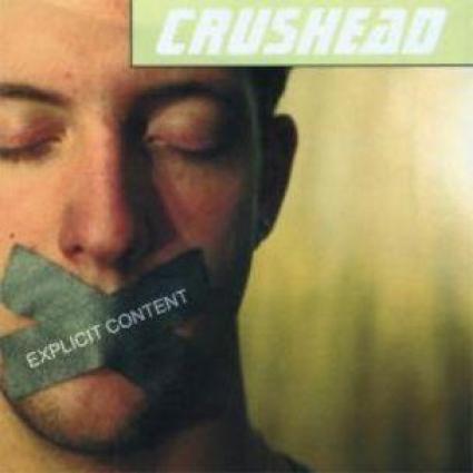 Crushead - Explicit Content (2001)