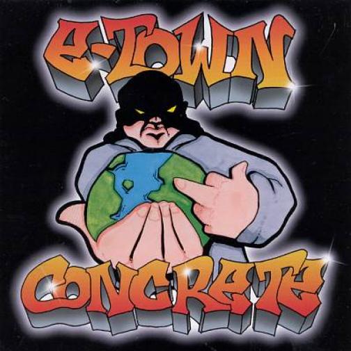 E.Town Concrete - F$ck The World (1998)