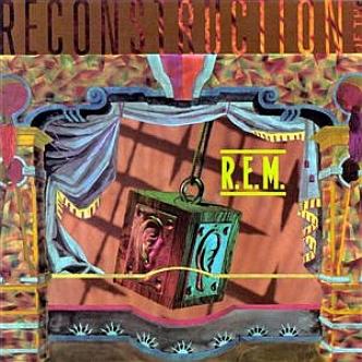R.E.M. - Fables Of The Reconstruction (1985)