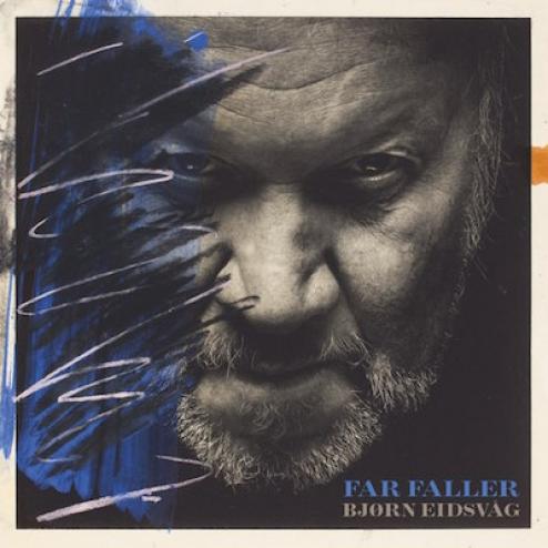 Bjørn Eidsvåg - Far Faller (2013)