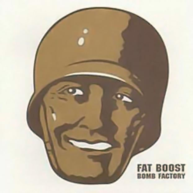 Bomb Factory - Fat Boost (2002)