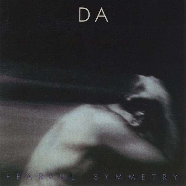 Daniel Amos - Fearful Symmetry (1986)