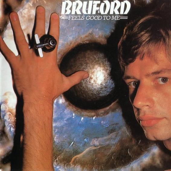 Bruford - Feels Good To Me (1978)