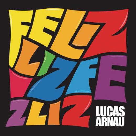 Lucas Arnau - Feliz (2010)
