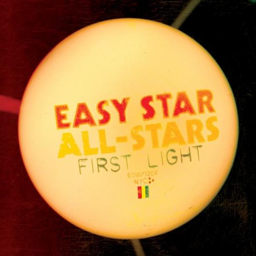 Easy Star All-Stars - First Light (2011)