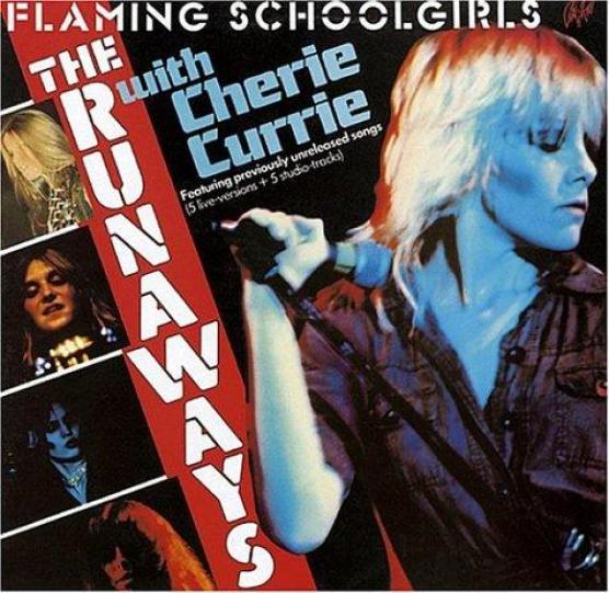 The Runaways - Flaming Schoolgirls (1980)