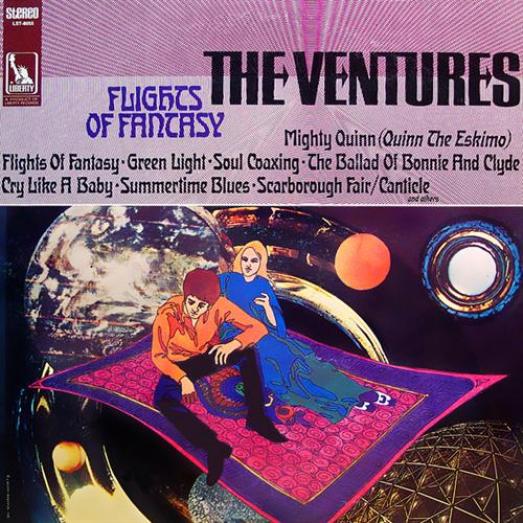The Ventures - Flights Of Fantasy (1968)