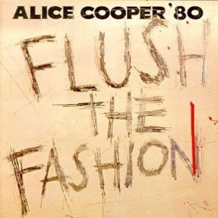 Alice Cooper - Flush The Fashion (1980)