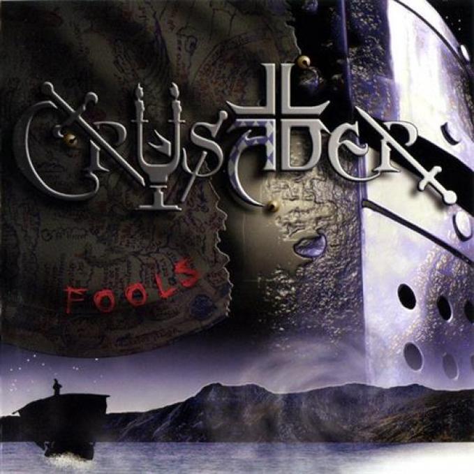 Crusader - Fools (2003)
