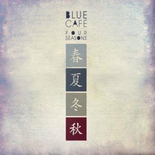 Blue Café - Four Seasons (2008)