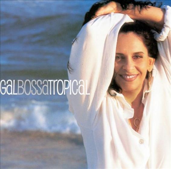 Gal Costa - Gal Bossa Tropical (2002)