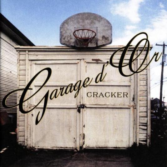 Cracker - Garage D'Or (2000)
