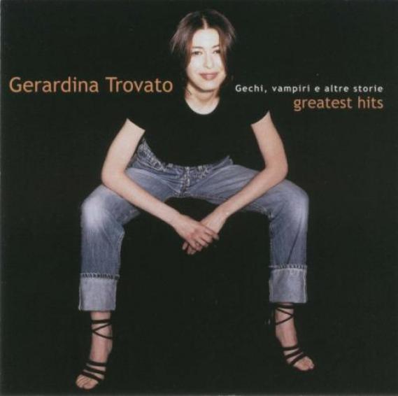 Gerardina Trovato - Gechi, Vampiri E Altre Storie (2000)