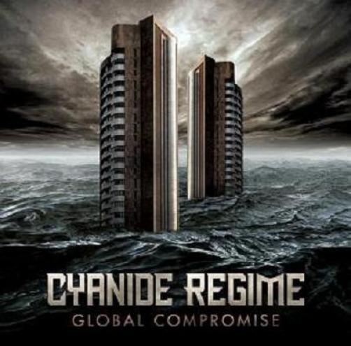 Cyanide Regime - Global Compromise (2011)