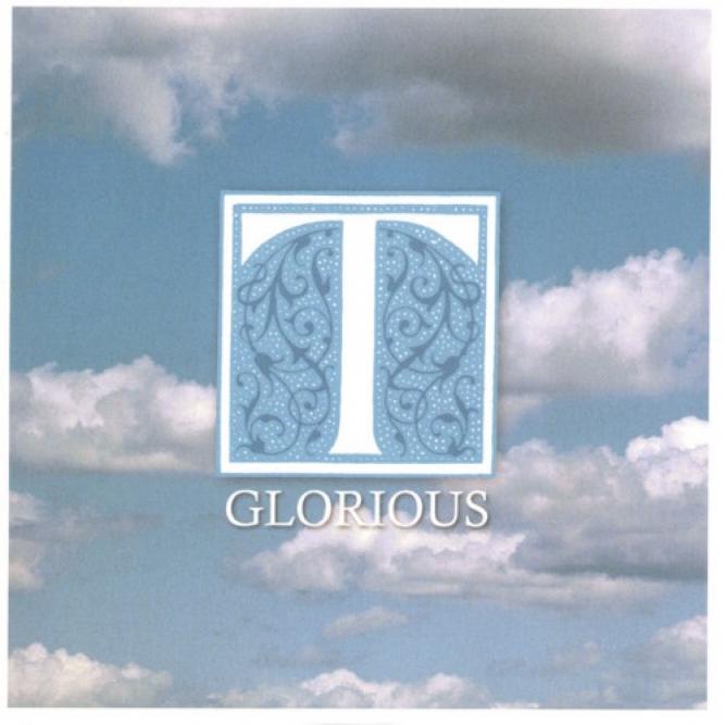 T - Glorious (2005)