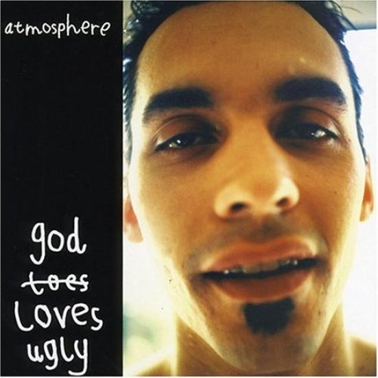 Atmosphere - God Loves Ugly (2002)