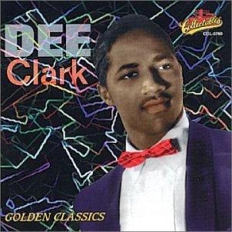 Dee Clark - Golden Classics (1996)