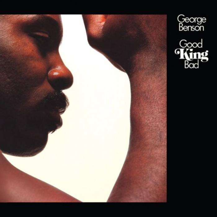 George Benson - Good King Bad (1976)