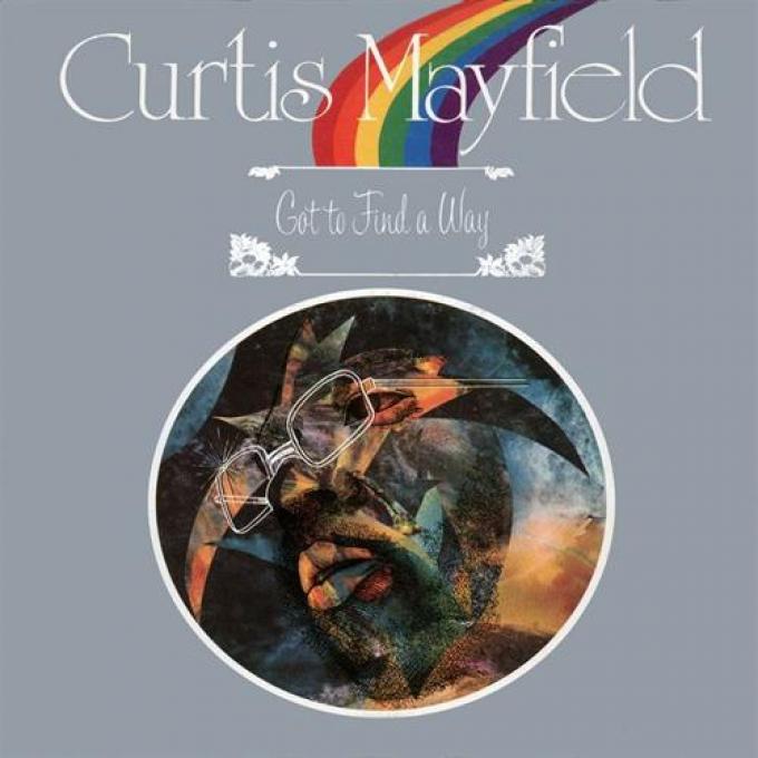 Curtis Mayfield - Got To Find A Way (1974)