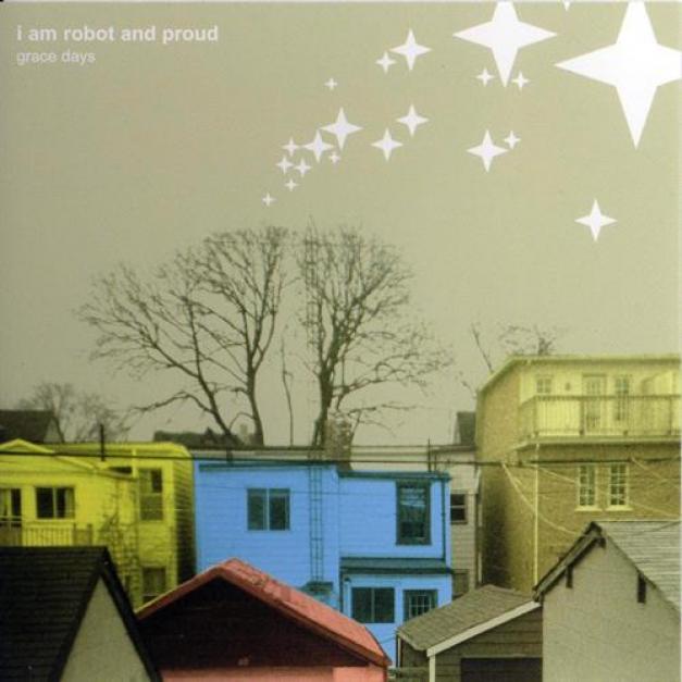 I Am Robot And Proud - Grace Days (2003)