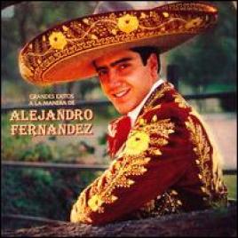 Alejandro Fernández - Grandes Éxitos A La Manera De Alejandro Fernández (1994)