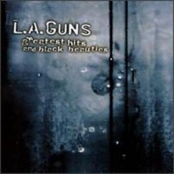 L.A. Guns - Greatest Hits And Black Beauties (1999)