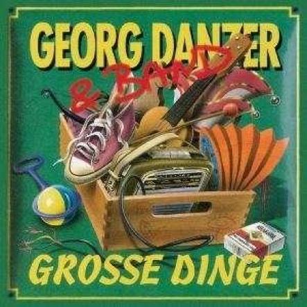Georg Danzer - Große Dinge (1995)