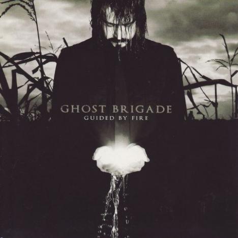 Ghost Brigade - Guided By Fire (2007)
