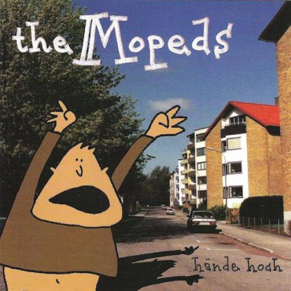 The Mopeds - Hände Hoch (1997)