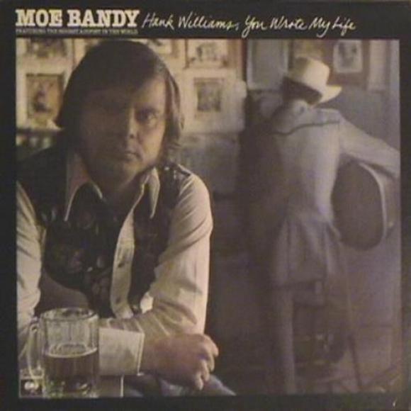 Moe Bandy - Hank Williams, You Wrote My Life (1975)