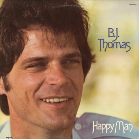 B.J. Thomas - Happy Man (1978)