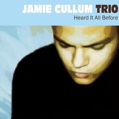 Jamie Cullum - Heard It All Before (1999)