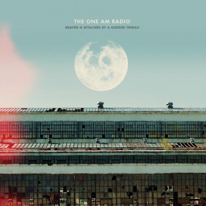 The One AM Radio - Heaven Is Attached By A Slender Thread (2011)