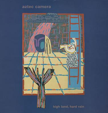Aztec Camera - High Land, Hard Rain (1983)