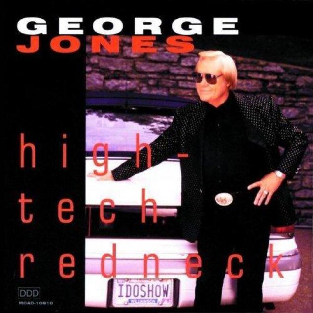 George Jones - High-Tech Redneck (1993)