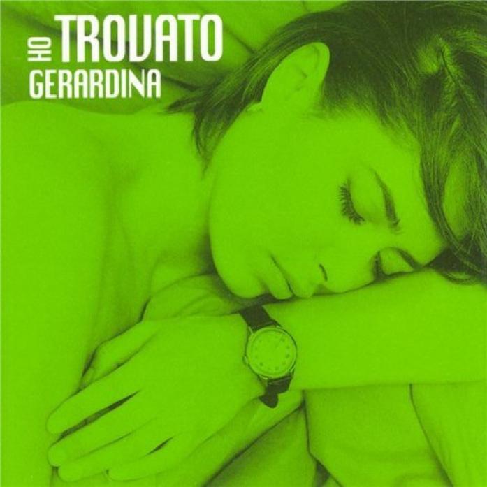 Gerardina Trovato - Ho Trovato Gerardina (1997)