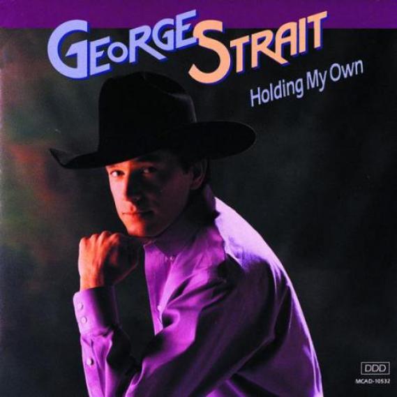 George Strait - Holding My Own (1992)