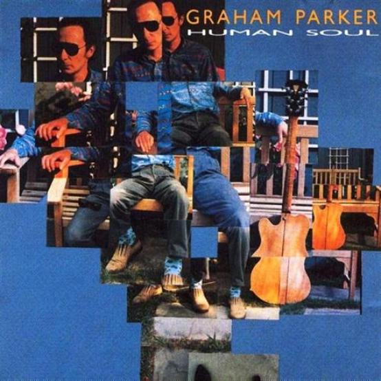 Graham Parker - Human Soul (1989)