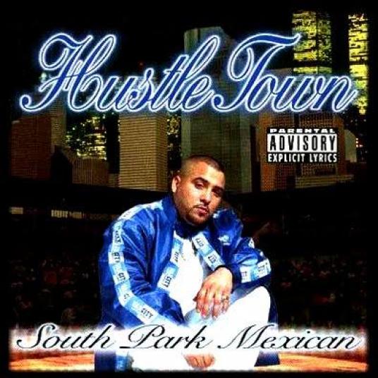 South Park Mexican - Hustle Town (1998)