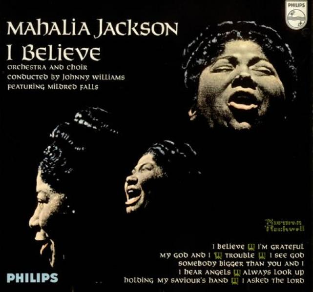 Mahalia Jackson - I Believe (1955)