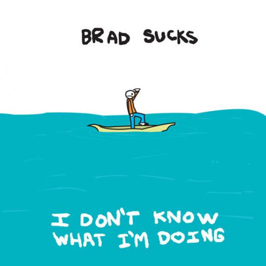 Brad Sucks - I Don't Know What I'm Doing (2003)