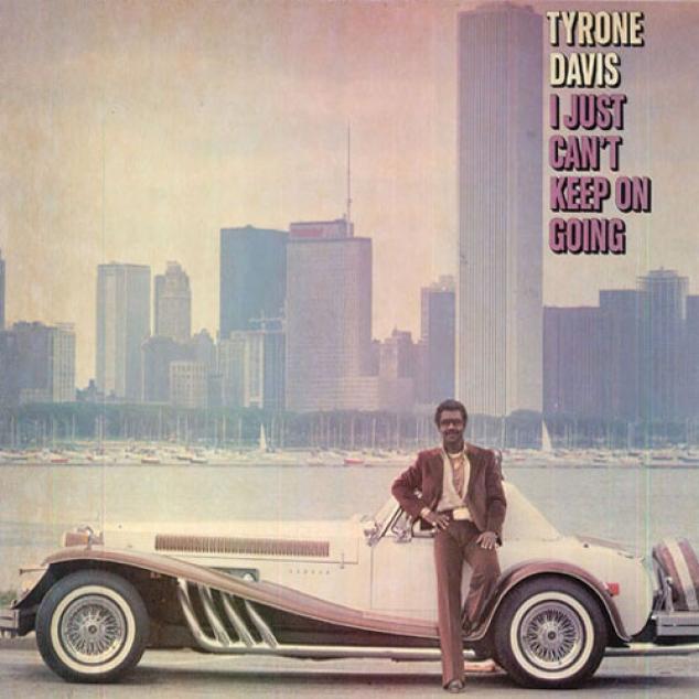 Tyrone Davis - I Just Can't Keep On Going (1980)